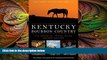 there is  Kentucky Bourbon Country: The Essential Travel Guide