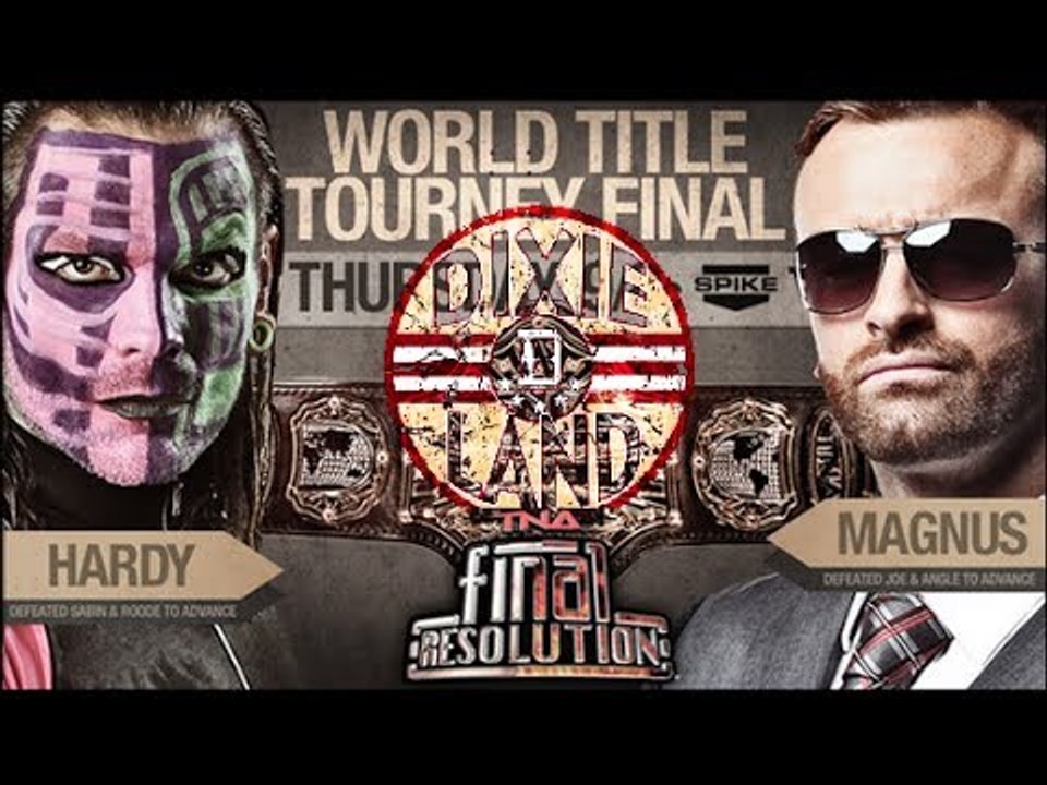 Magnus vs. Jeff Hardy-Final Resolution 2013