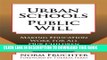 [PDF] Urban Schools, Public Will: Making Education Work for All Our Children Exclusive Full Ebook