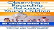 [New] Observing and Recording the Behavior of Young Children Exclusive Full Ebook