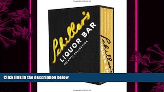 behold  Schiller s Liquor Bar Cocktail Collection: Classic Cocktails, Artisanal Updates, Seasonal