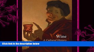 different   Wine: A Cultural History