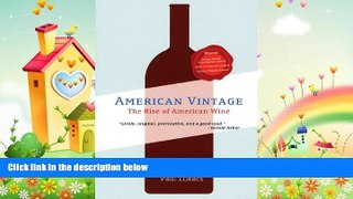 complete  American Vintage: The Rise of American Wine