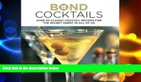 different   Bond Cocktails: Over 20 classic cocktail recipes for the secret agent in all of us