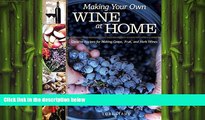 different   Making Your Own Wine at Home: Creative Recipes for Making Grape, Fruit, and Herb Wines
