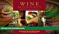 behold  Wine Mondays: Simple Wine Pairings and Seasonal Menus