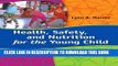 [New] Health, Safety, and Nutrition for the Young Child, 9th Edition Exclusive Full Ebook
