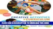 [New] Creative Activities and Curriculum for Young Children (Creative Activities for Young