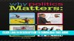 [New] Why Politics Matters: An Introduction to Political Science (with CourseReader 0-30: