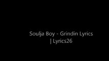 Soulja Boy - Grindin Lyrics