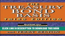 [PDF] The Treasury Bond Basis: An in-Depth Analysis for Hedgers, Speculators, and Arbitrageurs