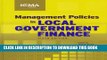 [PDF] Management Policies in Local Government Finance (Municipal Management Series) Full Online