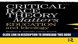 [PDF] Critical Race Theory Matters: Education and Ideology Full Collection