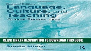 [PDF] Language, Culture, and Teaching: Critical Perspectives (Language, Culture, and Teaching