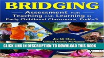 [New] Bridging: Assessment for Teaching and Learning in Early Childhood Classrooms, PreK-3