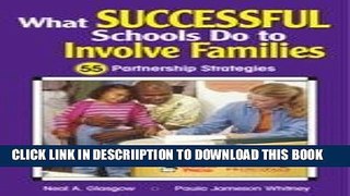 [New] What Successful Schools Do to Involve Families: 55 Partnership Strategies Exclusive Full Ebook