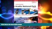 behold  Discover Acadia National Park: AMC s Guide To The Best Hiking, Biking, And Paddling (AMC
