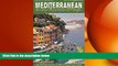 complete  Mediterranean by Cruise Ship: The Complete Guide to Mediterranean Cruising