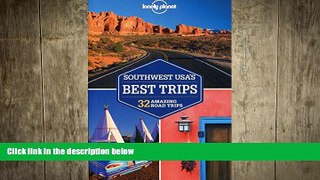 there is  Lonely Planet Southwest USA s Best Trips (Travel Guide)