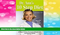 READ FREE FULL  Dr. Ann s 10 Step Diet: A Simple Plan for Permanent Weight Loss and Lifelong