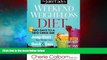 Must Have  The Juice Lady s Weekend Weight-Loss Diet: Two Days to a New Dress Size  READ Ebook