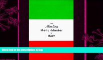 different   The Marling Menu-Master for Italy: A Comprehensive Manual for Translating the Italian