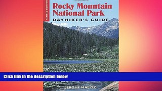 complete  Rocky Mountain National Park Dayhiker s Guide