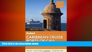 behold  Fodor s Caribbean Cruise Ports of Call (Travel Guide)
