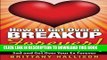 [PDF] How to Get Over a Breakup Forever! A 9 Step Strategy Guide to Stop Feeling Sad and Get Over