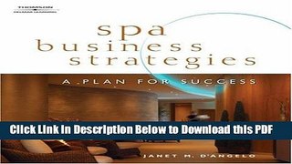 [Read] Spa Business Strategies: A Plan for Success Full Online