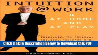 [Read] Intuition @ Work:   at Home and at Play Free Books