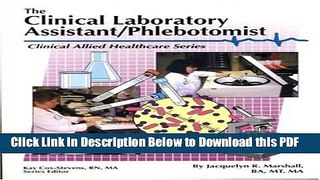 [Read] The Clinical Laboratory Assistant/Phlebotomist (Clinical Allied Healthcare) Full Online