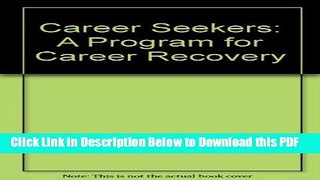 [Read] Career Seekers: A Program for Career Recovery Free Books