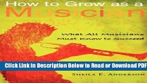 [Get] How to Grow as a Musician: What All Musicians Must Know to Succeed Popular New