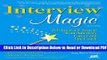 [Get] Interview Magic: Job Interview Secrets from America s Career and Life Coach Popular New
