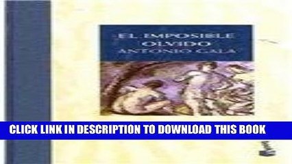 [PDF] El imposible olvido/ The Impossible (Spanish Edition) Popular Online