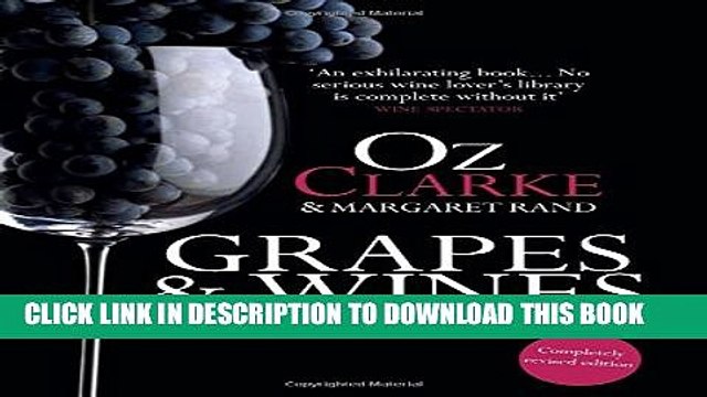 [PDF] Oz Clarke: Grapes Wines: A Comprehensive Guide to Varieties and Flavours Popular Collection