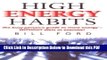 [Read] High Energy Habits: The Busy Person s Guide to More Energy Full Online