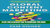 [PDF] Global Content Marketing: How to Create Great Content, Reach More Customers, and Build a