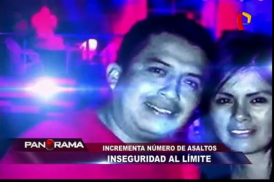 Inseguridad al límite: incrementa número de asaltos en Lima