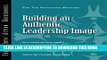 [PDF] Building an Authentic Leadership Image Full Colection