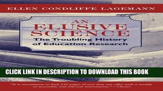 [PDF] An Elusive Science: The Troubling History of Education Research Popular Online