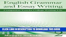 [New] English Grammar and Essay Writing, Workbook 2 (College Writing) Exclusive Online