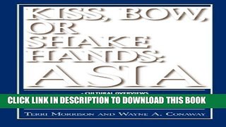 [PDF] Kiss, Bow, or Shake Hands: Asia - How to Do Business in 12 Asian Countries Popular Online