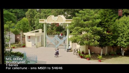 BESABRIYAAN Video Song NEW| M. S. DHONI - THE UNTOLD STORY |Latest Hindi Song | Sushant Singh Rajput