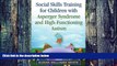 Big Deals  Social Skills Training for Children with Asperger Syndrome and High-Functioning Autism