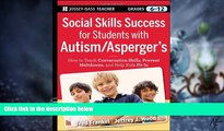 Big Deals  Social Skills Success for Students with Autism / Asperger s: Helping Adolescents on the