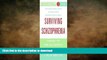 FAVORITE BOOK  Surviving Schizophrenia 5th (fifth) edition Text Only FULL ONLINE