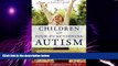 Big Deals  Children with High-Functioning Autism: A Parent s Guide  Best Seller Books Most Wanted
