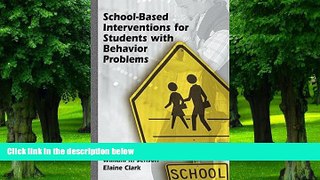 Big Deals  School-Based Interventions for Students with Behavior Problems  Free Full Read Best